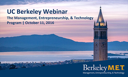 UC Berkeley Webinar: The Management, Entrepreneurship & Technology Program
